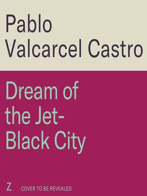 cover image of Dream of the Jet-Black City